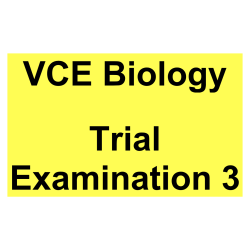 VCE Biology Trial Examination 3